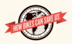 How bikes can save us