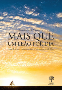 Lançamento do livro "Mais que um leão por dia" acontece em 13/6 em São Paulo. Imagem: Divulgação